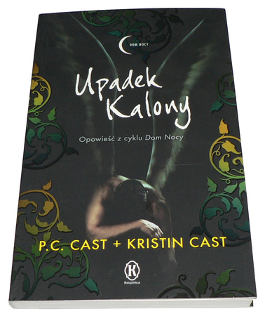 Upadek Kalony Kristin Cast, P.C. Cast