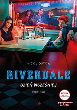 Dzień wcześniej. Riverdale