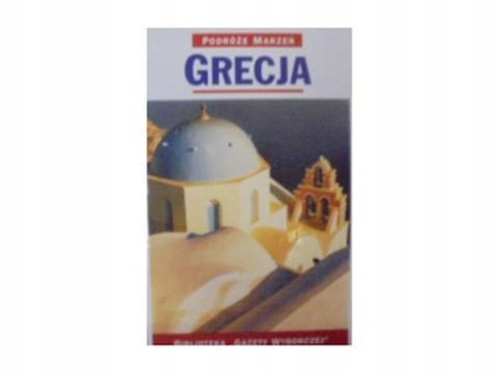 Grecja Praca zbiorowa