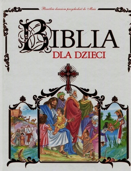 Biblia dla dzieci Praca zbiorowa