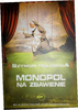 Monopol na zbawienie