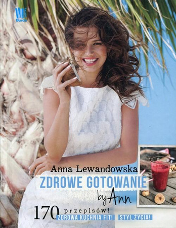 Zdrowe gotowanie by Ann Anna Lewandowska