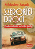 Szerokiej drogi. Doskonalenie techniki jazdy Sobiesław Zasada