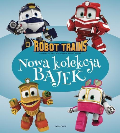 KSIĄŻKA ROBOT TRAINS EGMONT
