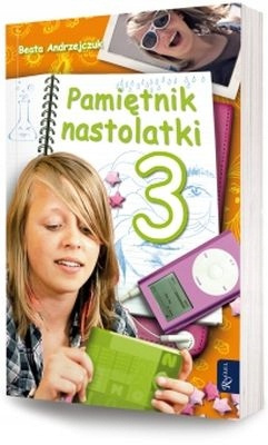 Pamiętnik nastolatki 3 Beata Andrzejczuk