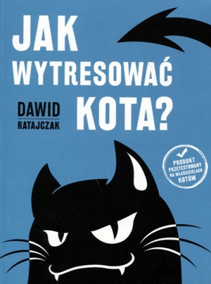 Jak wytresować kota? Dawid Ratajczak