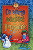 Co warto wiedzieć o przyrodzie Praca zbiorowa