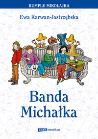 Banda Michałka Ewa Karwan-Jastrzębska