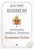Sacramentum Caritatis. Adhortacja Benedykt XVI