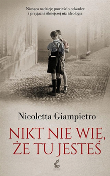 Nikt nie wie że tu jesteś Nicoletta Giampietro