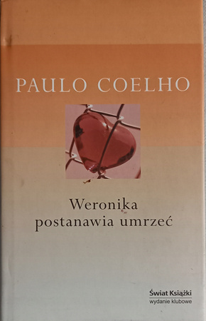 KSIĄŻKA WERONIKA POSTANAWIA UMRZEĆ PAULO COELHO