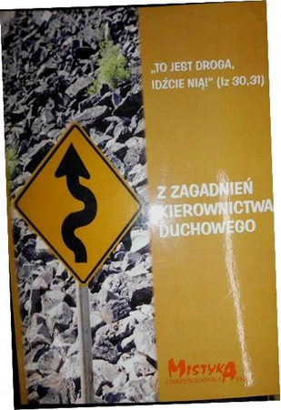 Z zagadnień kierownictwa duchowego Praca zbiorowa