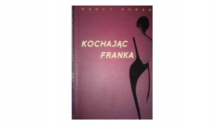 Kochając Franka Nancy Horan