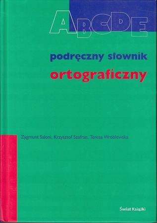 PODRĘCZNY SŁOWNIK ORTOGRAFICZNY ŚWIAT KSIĄŻKI PRACA ZBIORCZA