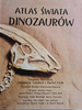 Ilustrowany atlas świata dinozaurów