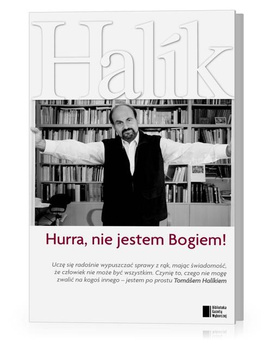 Hurra, nie jestem Bogiem! Tomas Halík
