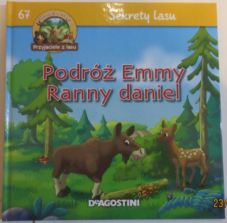 Sekrety lasu. Podróż Emmy Ranny daniel Praca zbiorowa, tł. Krzysztof