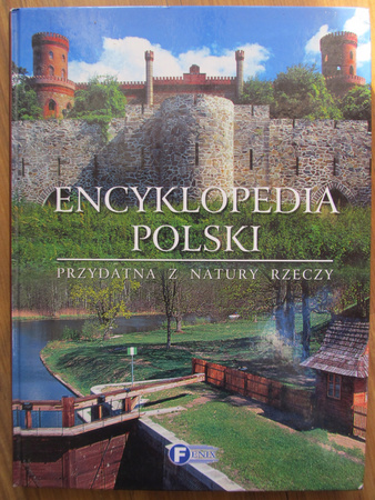 Encyklopedia Polski Przydatna z natury rzeczy MagorzataKrygierred