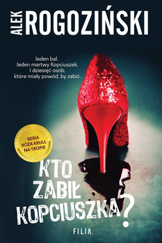 Kto zabił Kopciuszka? Róża Krull na tropie. Tom 3