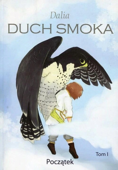 Duch Smoka Tom 1 Początek Dalia