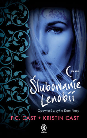 Ślubowanie Lenobii Kristin Cast, P.C. Cast