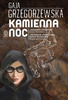 Kamienna noc Gaja Grzegorzewska