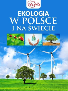 Ekologia w Polsce i na świecie Piotr Kapusta