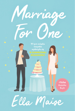 Marriage for One Ella Maise