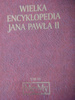 WIELKA ENCYKLOPEDIA JANA PAWŁA II TOM XX Praca zbiorowa