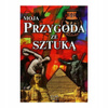 Moja przygoda ze sztuką Praca zbiorowa