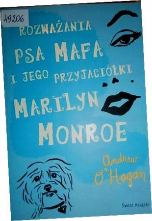 Rozważania psa Mafa i jego przyjaciółki Marilyn Monroe