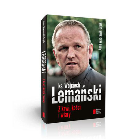 KSIĄŻKA Z KRWI,KOŚĆI I WIARY ANNA WACŁAWIK-ORPIK