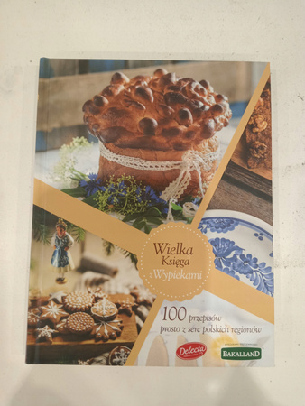 Wielka Księga z Wypiekami Praca zbiorowa