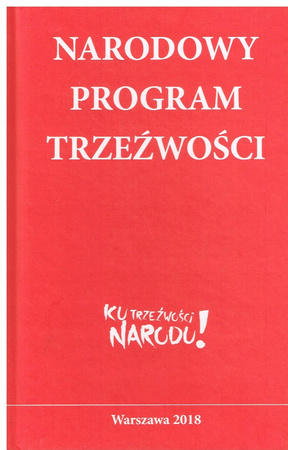 NARODOWY PROGRAM TRZEŹWOŚCI Praca zbiorowa