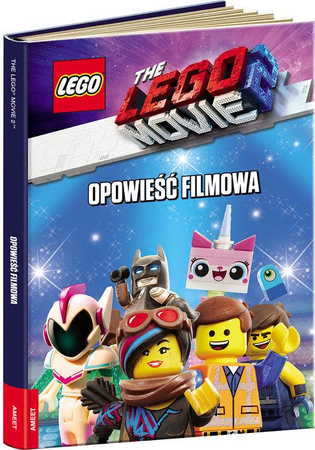 The LEGO Movie 2. Opowieść filmowa