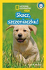 National Geographic Kids Skacz szczeniaczku Poziom 0 Neuman Susan B.