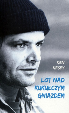 Lot nad kukułczym gniazdem Ken Kesey