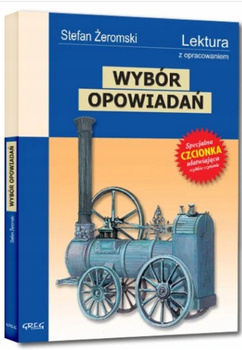 Wybór opowiadań. Wydanie z opracowaniem