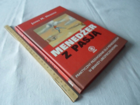 Menedżer z pasją James M. Heidema