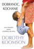Dobranoc, kochanie Dorothy Koomson