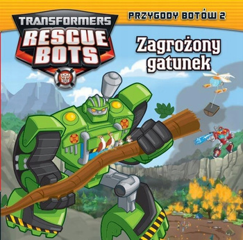 Transformers Rescue Bots Przygody Botów