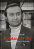 BOHDAN ŁAZUKA. PRZYPUSZCZAM, ŻE NIE WĄTPIĘ KAROLINA PREWĘCKA