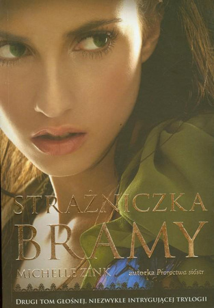 Strażniczka Bramy Michelle Zink