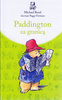 Paddington za granicą