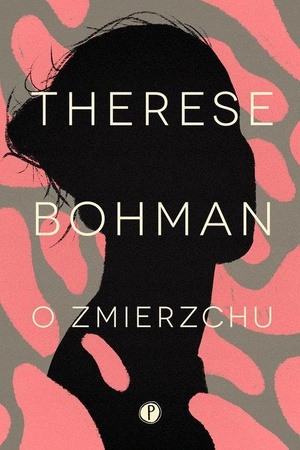 O zmierzchu Therese Bohman