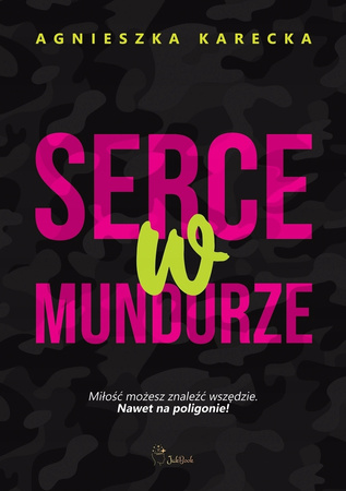 Serce w mundurze Agnieszka Karecka