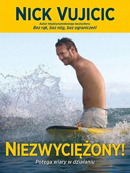 Niezwyciężony Nick Vujicic