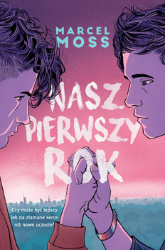 KSIĄŻKA NASZ PIERWSZY ROK MARCEL MOSS