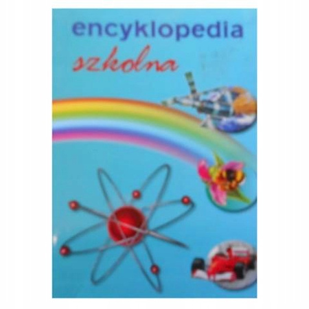 Encyklopedia szkolna Praca zbiorowa