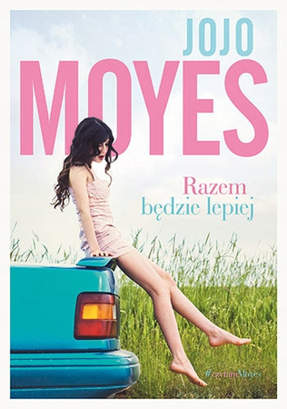 We wspólnym rytmie Jojo Moyes
